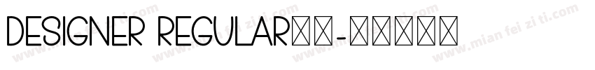 Designer Regular字体字体转换